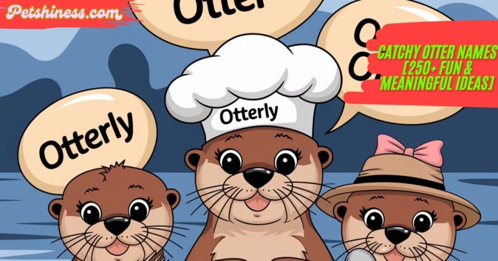 Female Otter Names